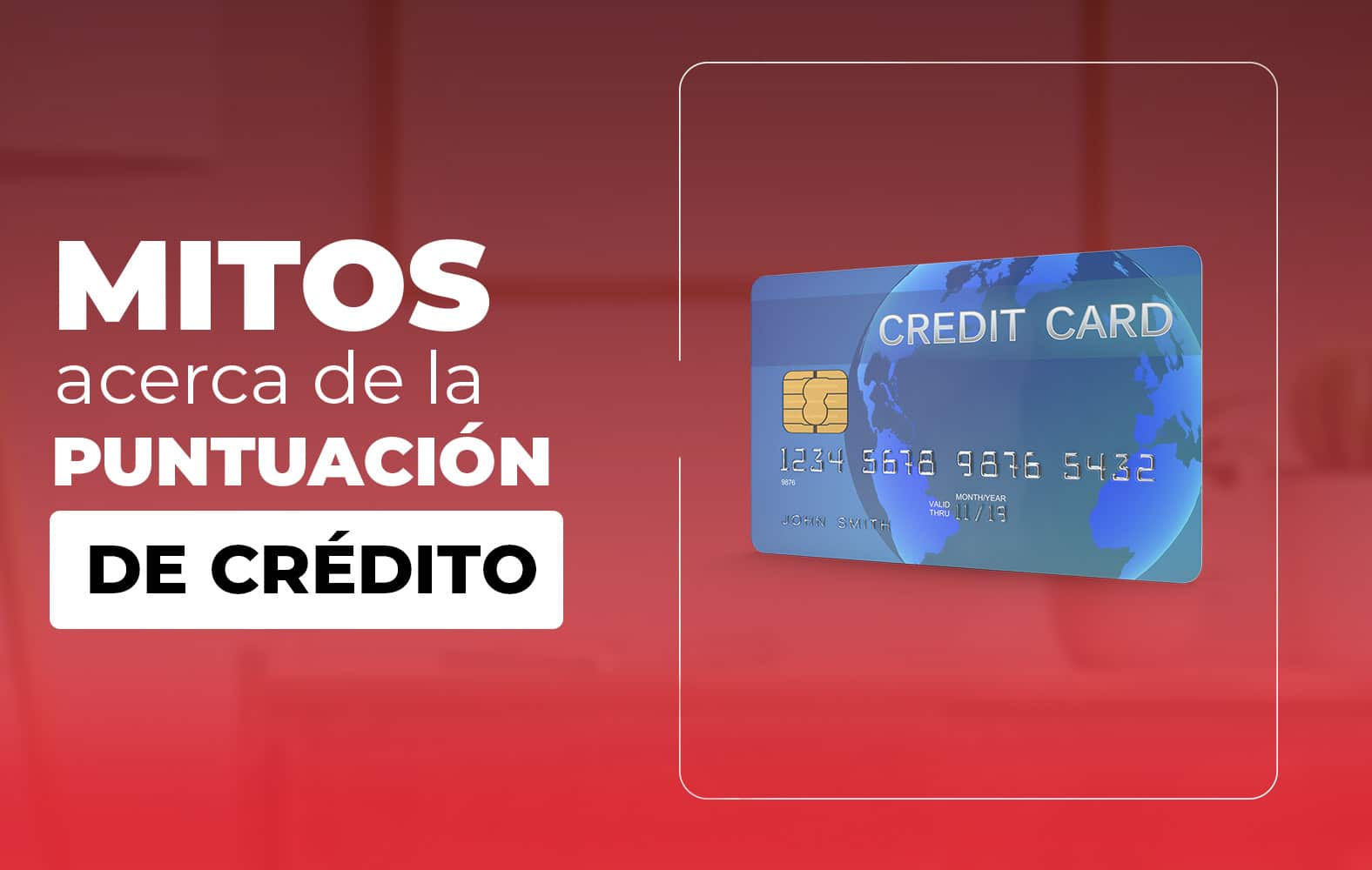 Algunos mitos sobre la puntuación de crédito